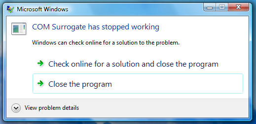 Fix for COM Surrogate Has Stopped Working Error in Vista